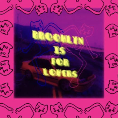 brooklyn is for lovers | Boomplay Music