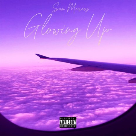 Glowing Up | Boomplay Music