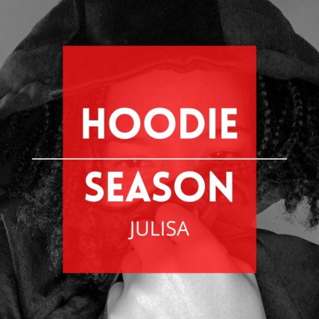 Hoodie Season | Boomplay Music