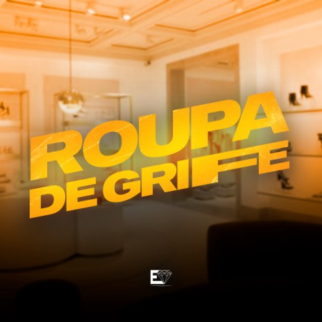 Roupa de Grife ft. MC Menor K | Boomplay Music