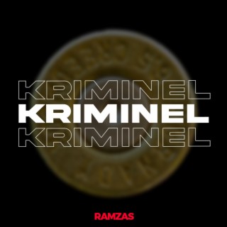 Kriminel lyrics | Boomplay Music