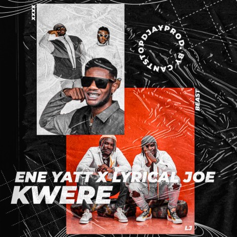 Kwere ft. Lyrical Joe | Boomplay Music