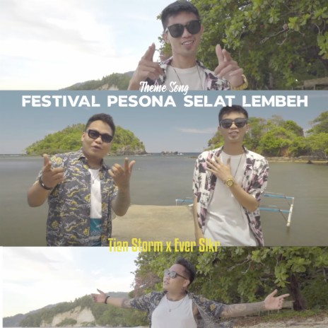 Theme Song Festival Pesona Selat Lembe ft. Ever Slkr | Boomplay Music