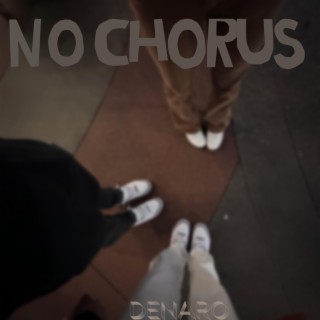 NO CHORUS