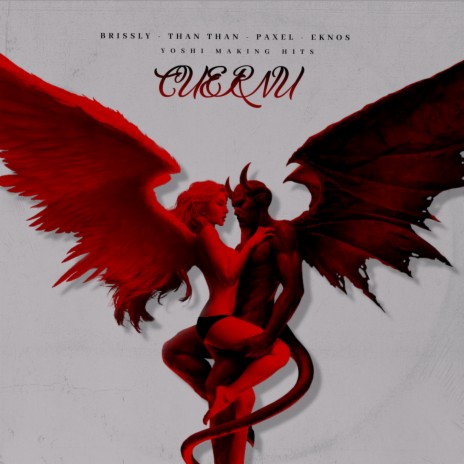 Cuernú ft. Than Than, Paxel, Brissly, Eknos & Yoshi Making Hits | Boomplay Music