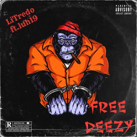 Free Deezy ft. Luh 19 | Boomplay Music