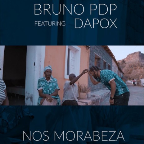 BRUNO PDP FT DAPOX NOS MORABEZA ft. dapox | Boomplay Music