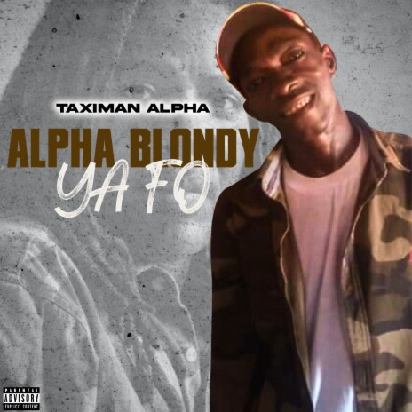 Alpha blondy ya fo | Boomplay Music