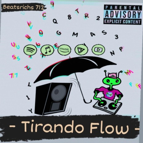 Tirando Flow | Boomplay Music