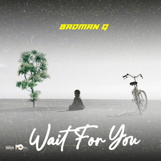 Wait For You