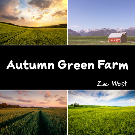 Autumn Green Farm | Boomplay Music