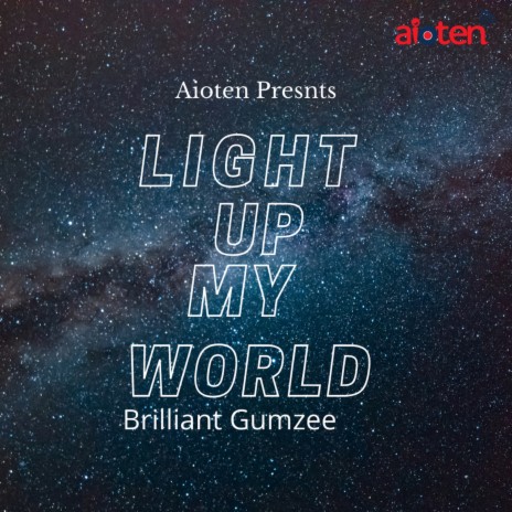 Light Up My World | Boomplay Music