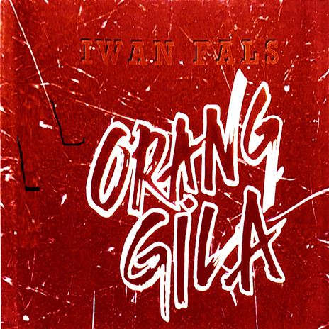 Orang Gila (2024 Remastered) | Boomplay Music