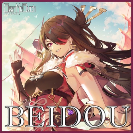 Beidou | Captain of the Southern Cross (for Genshin Impact) | Boomplay Music