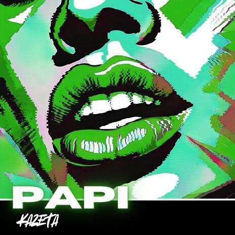 PAPI | Boomplay Music