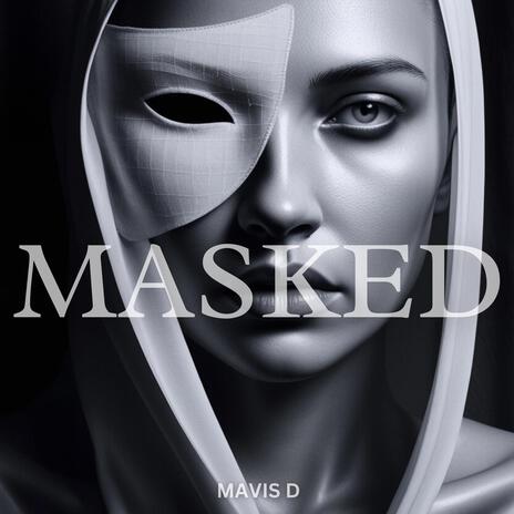 MASKED | Boomplay Music