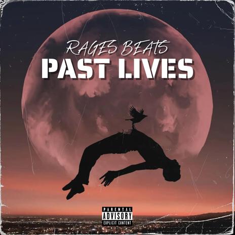 Past Lives | Boomplay Music