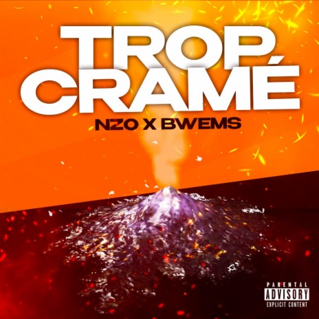 Trop cramé ft. Bwems | Boomplay Music