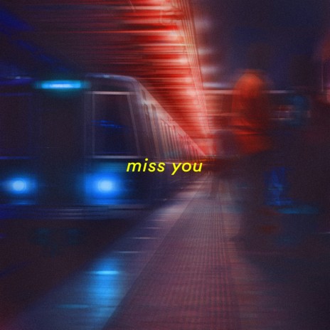 miss you (sped up) | Boomplay Music