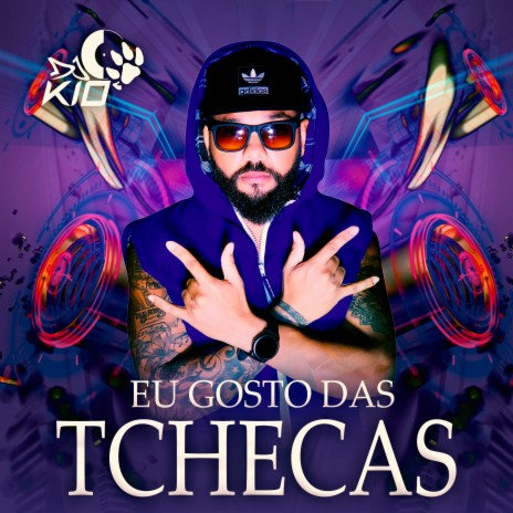 Eu Gosto das Tchecas | Boomplay Music