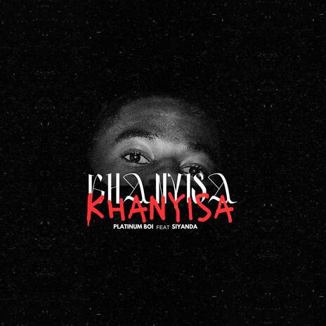 Khanyisa ft. Siyanda | Boomplay Music