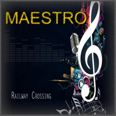 Railway Crossing (Original Mix)