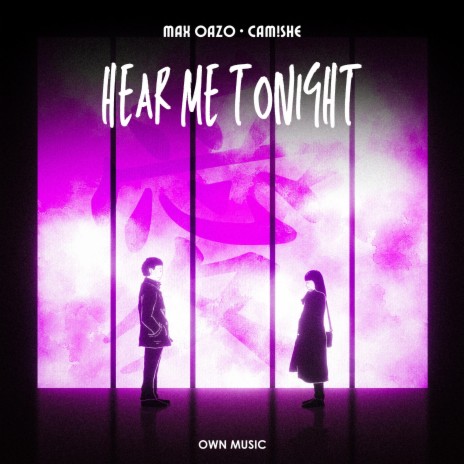 Hear Me Tonight ft. Camishe | Boomplay Music