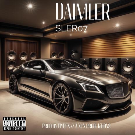 DAIMLER ft. SLER07 & HYPEX | Boomplay Music