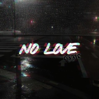 no love lyrics | Boomplay Music