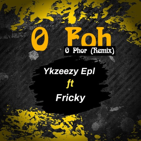 O foh ft. Fricky | Boomplay Music