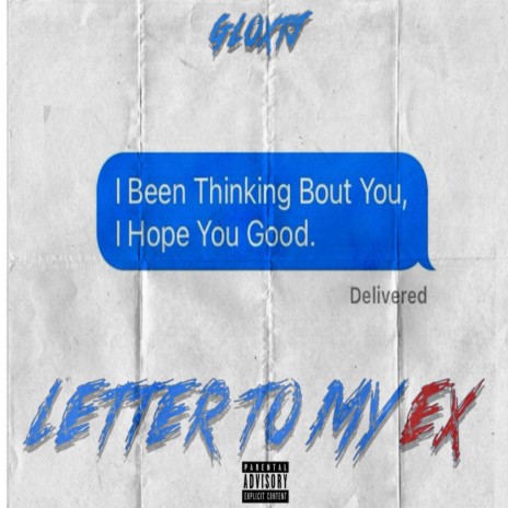 Letter To My Ex | Boomplay Music