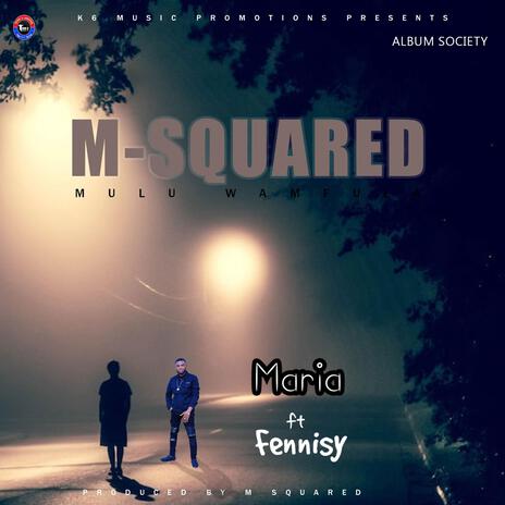 Maria ft. Fennisy | Boomplay Music