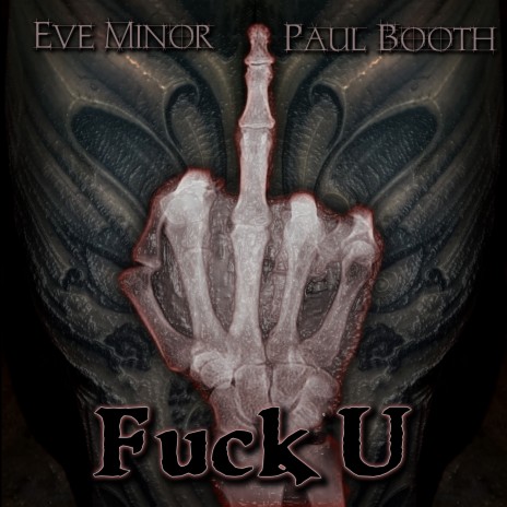 Fuck U ft. Eve Minor | Boomplay Music