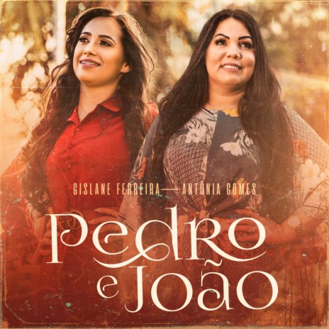 Pedro e João ft. Antônia Gomes