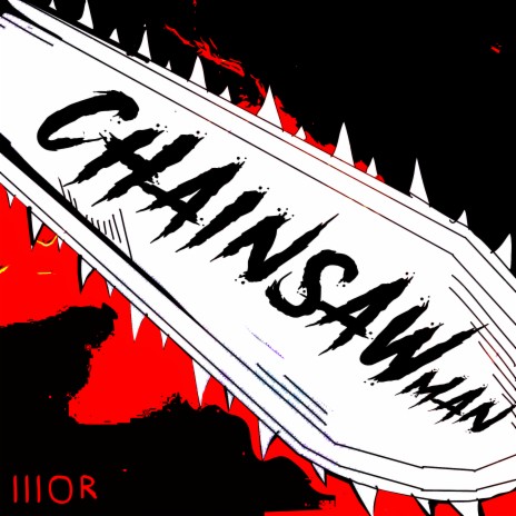 Chainsaw Man | Boomplay Music