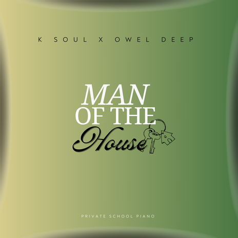 Man Of The House ft. Owel Deep | Boomplay Music