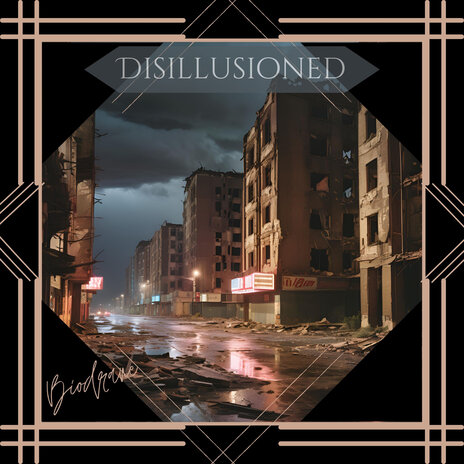 Disillusioned | Boomplay Music