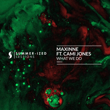 What We Do (Radio Edit) ft. Cami Jones