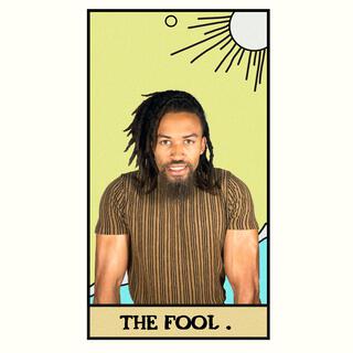 The Fool .