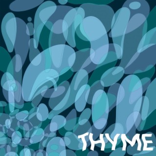 Thyme | Boomplay Music