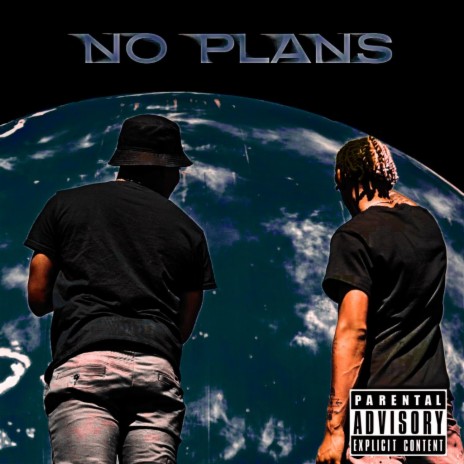 No Plans ft. Generation