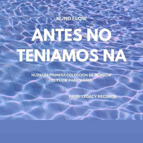 Antes no teniamos na | Boomplay Music