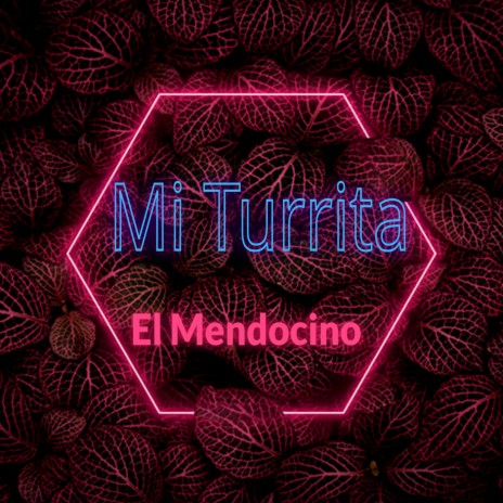 Mi Turrita | Boomplay Music