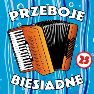 Przeboje Biesiadne 25