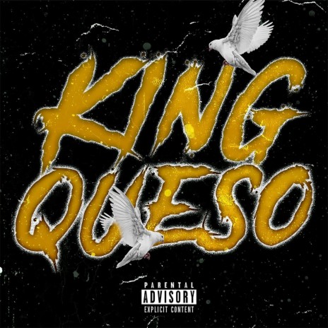 King Queso | Boomplay Music