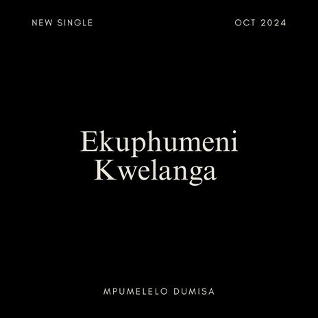 Ekuphumeni kwelanga | Boomplay Music