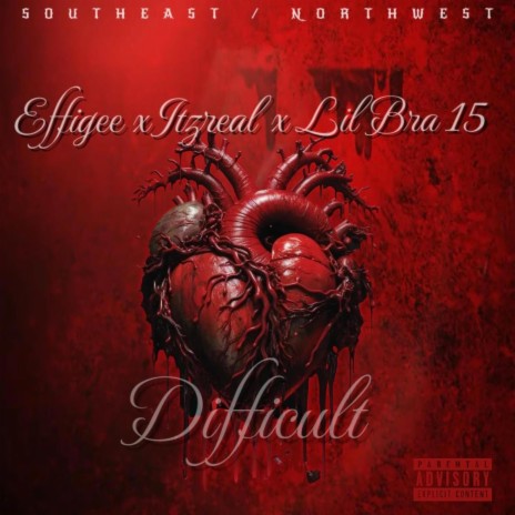 Difficult ft. Effigee & Lil Bra 15 | Boomplay Music