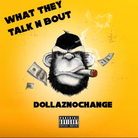 WHAT THEY TALK N BOUT (Master Version) | Boomplay Music