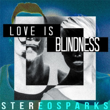 Love Is Blindness | Boomplay Music