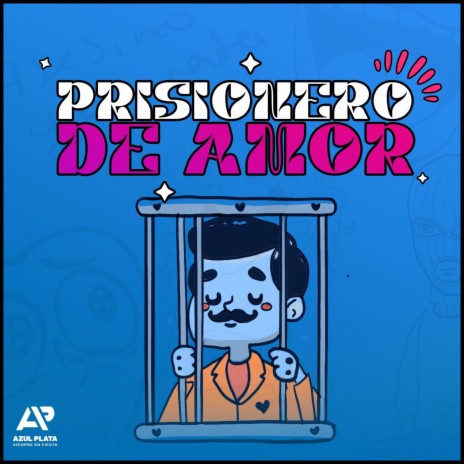 Prisionero de Amor | Boomplay Music